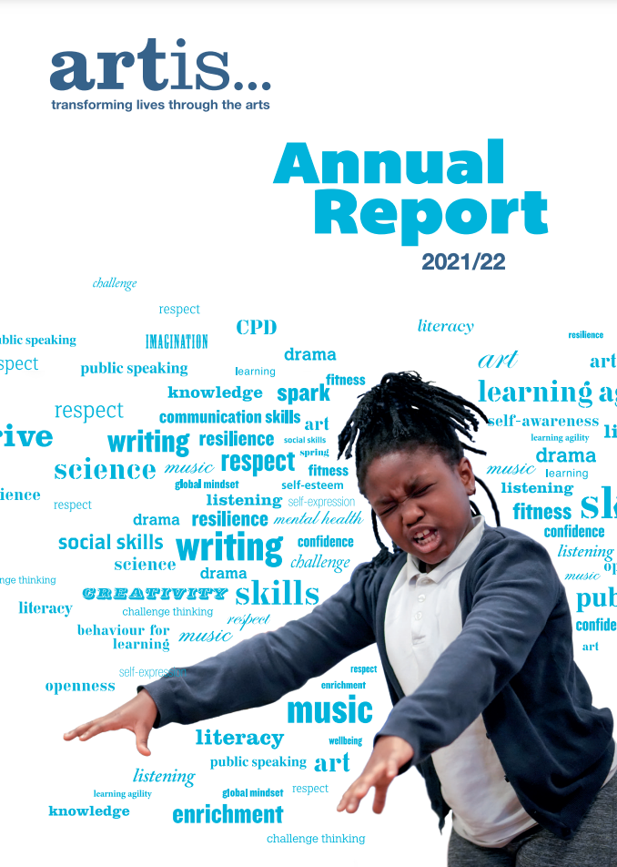 Cover of the Artis Annual Report 2021/22 featuring a child making an expressive pose, surrounded by words related to arts and education, such as "learning," "skills," and "creativity.